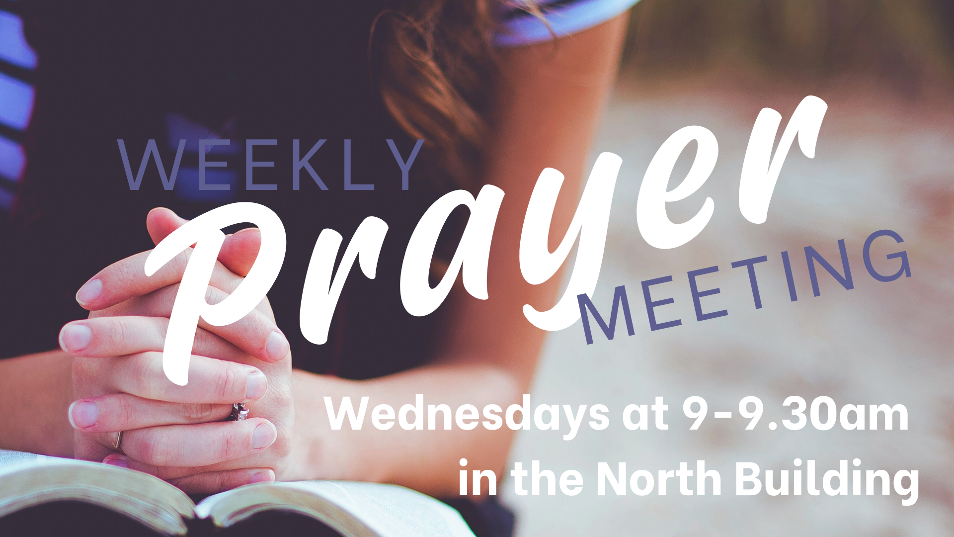 weekly prayer meeting