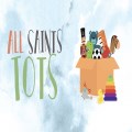 All Saints Tots